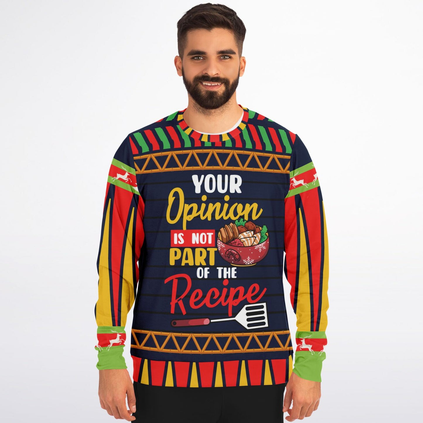 "Your Opinion Is Not Part of the Recipe" Ugly Christmas Sweater