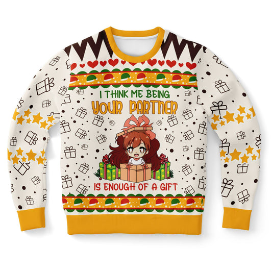 "Me Being Your Partner is Enough of a Gift" Ugly Christmas Sweater