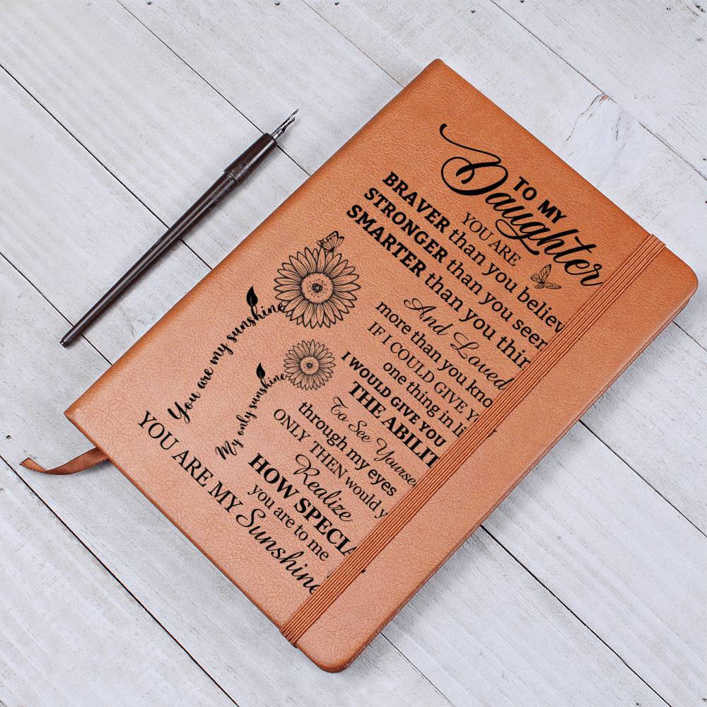 To My Daughter, You Are My Sunshine Vegan Leather Journal