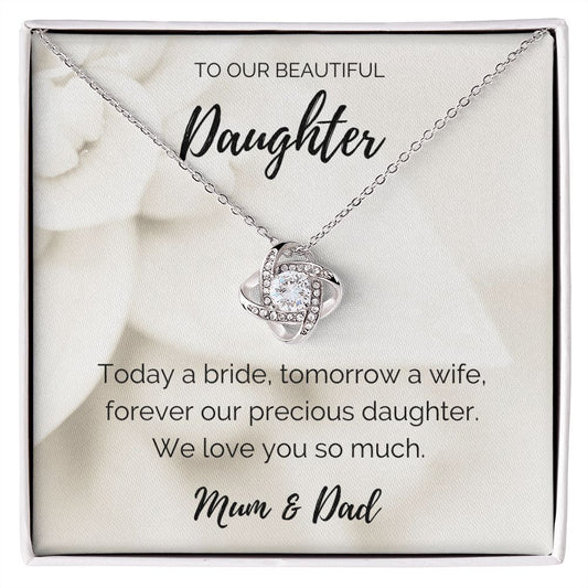 To Our Daughter on her Wedding Day from Mum and Dad