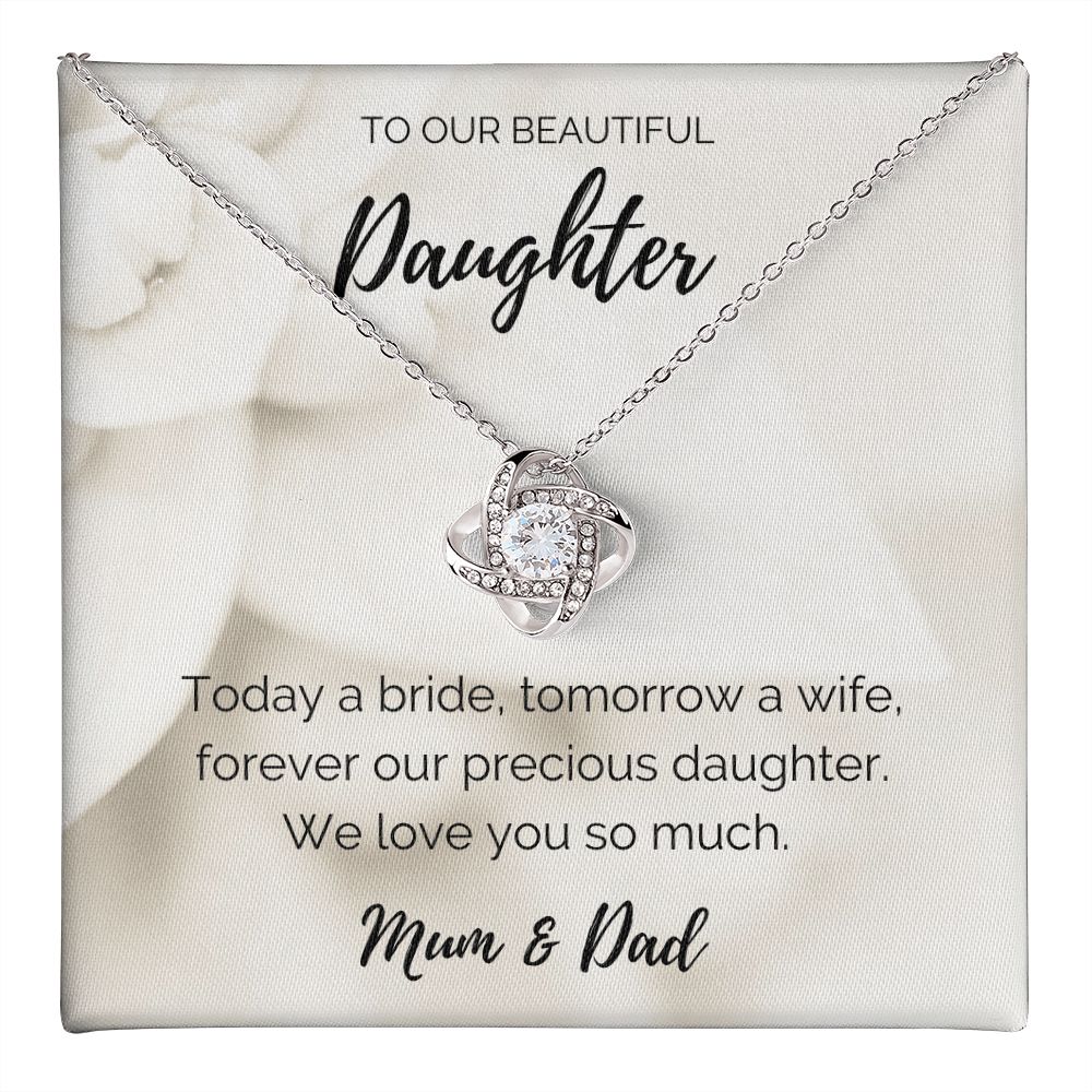 To Our Daughter on her Wedding Day from Mum and Dad