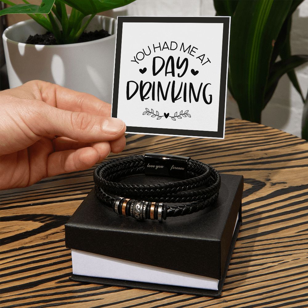 Day Drinking Love You Forever Men's Bracelet