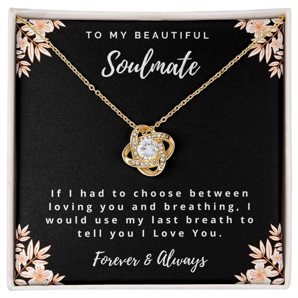 To My Soulmate - Love Knot Necklace