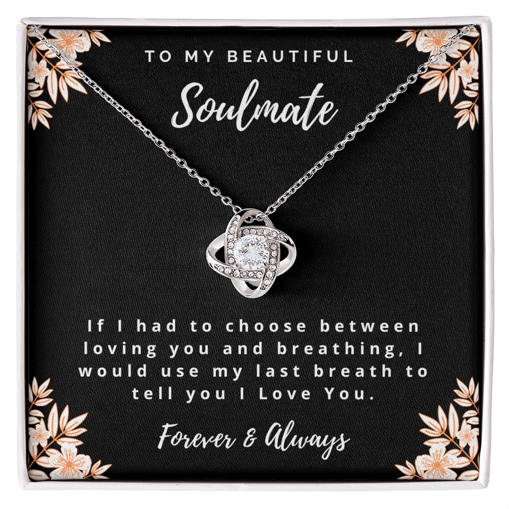 To My Soulmate - Love Knot Necklace