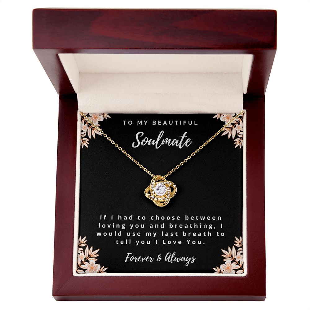 To My Soulmate - Love Knot Necklace