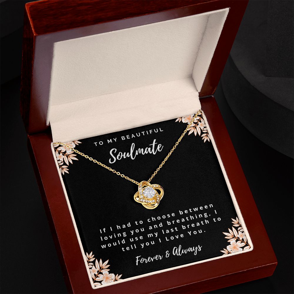 To My Soulmate - Love Knot Necklace