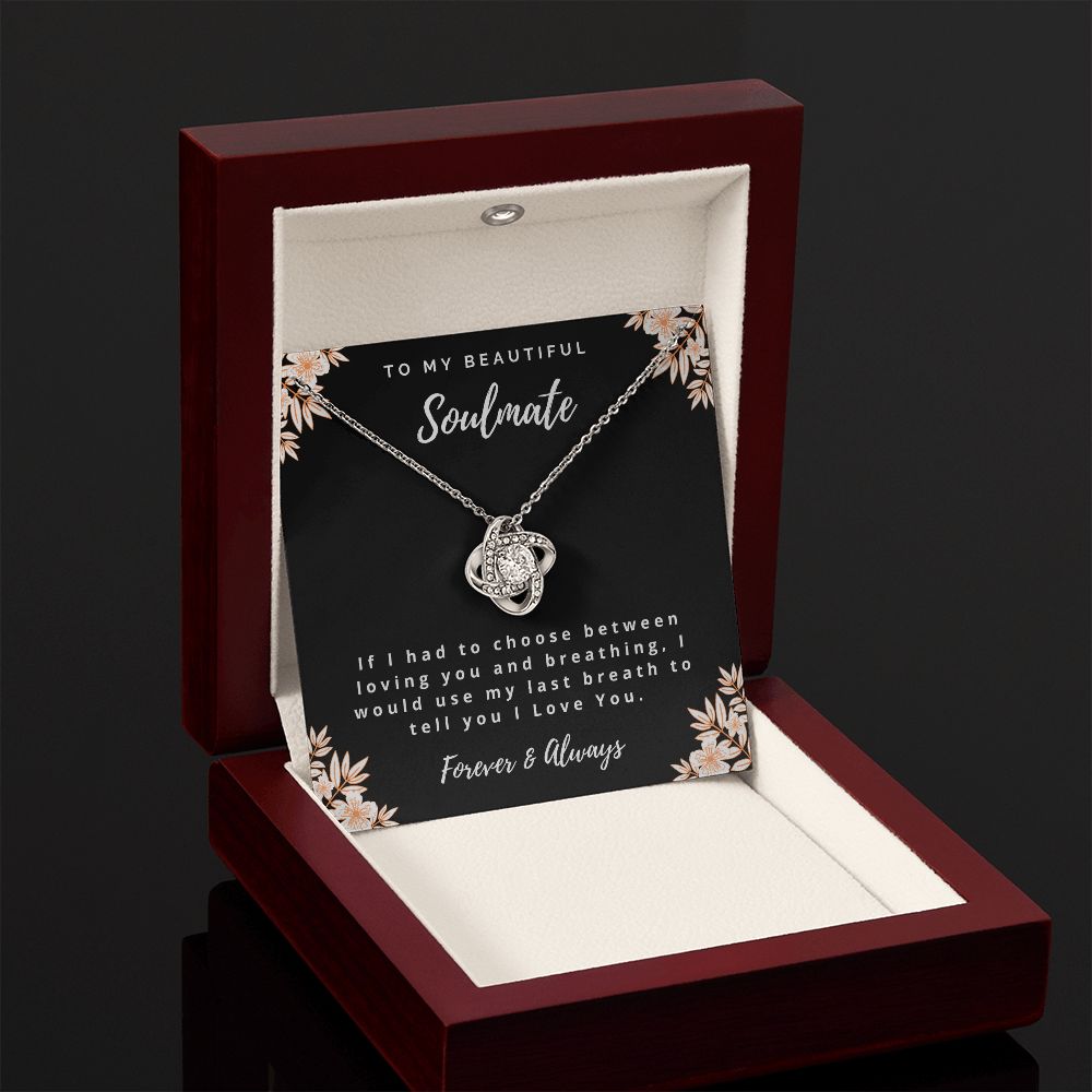 To My Soulmate - Love Knot Necklace